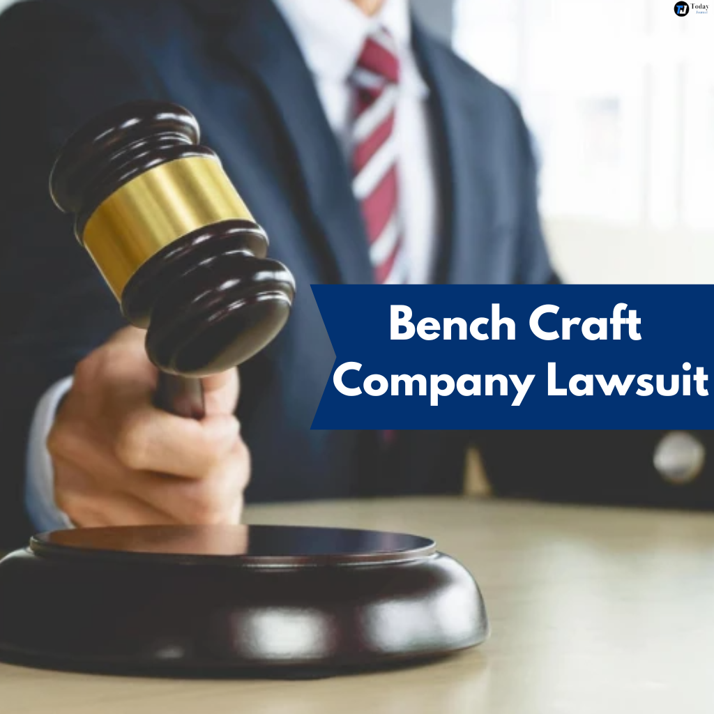 Bench Craft Company Lawsuit